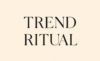 Trend Ritual